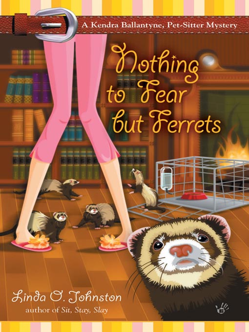 Title details for Nothing to Fear But Ferrets by Linda O. Johnston - Available
